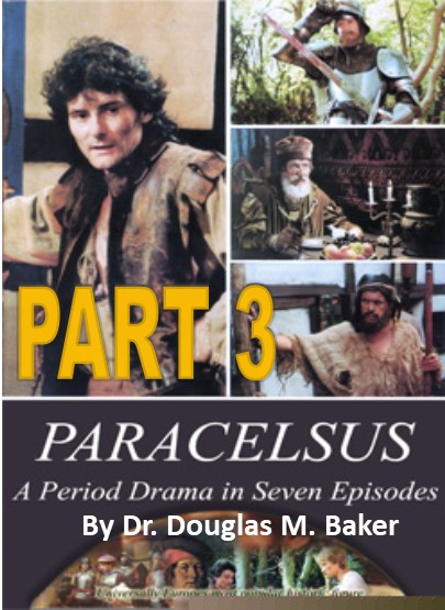 Paracelsus Episode 3 - Bombast in Basel